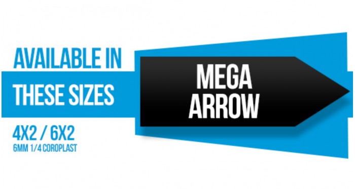 Mega Arrow Coroplast 6MM 1/4
